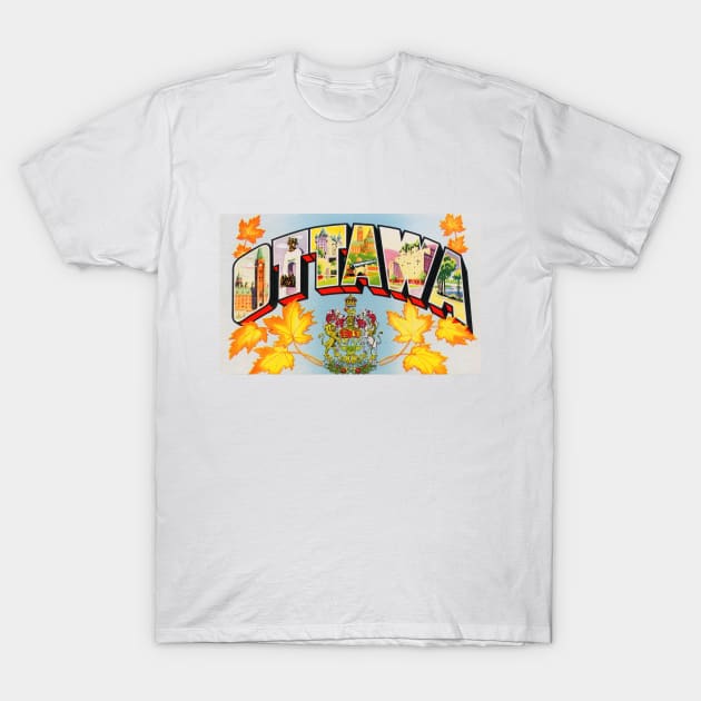 Greetings from Ottawa, Canada - Vintage Large Letter Postcard T-Shirt by Naves